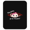 Disculpame Ya Es Octubre? Mousepad
