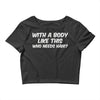 body like this Crop Top