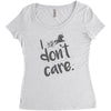 i don't care Women's Triblend Scoop T-shirt