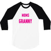 Only The Best Moms Get Promoted To Granny 3/4 Sleeve Shirt