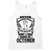 Never Underestimate Dog Rescuer Who Was Born October Tank Top