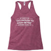old enough to know better Racerback Tank