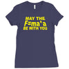 may the f= Ladies Fitted T-Shirt