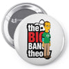 funny big bang theory sheldon, ideal gift or birthday present. Pin-back button