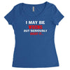 i may be wrong Women's Triblend Scoop T-shirt