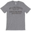 my girlfriend has an awesome boyfriend T-Shirt