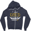 I Wear Gold For My Hero In Haven Zipper Hoodie