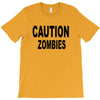 caution zombies T-Shirt