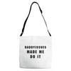 daddyissues made me do it Adjustable Strap Totes