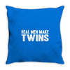 real men make twins Throw Pillow