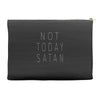 Not Today Satan Accessory Pouches
