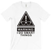 i do smart things T-Shirt