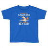arm in cast Toddler T-shirt