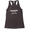 chicks dig me Racerback Tank