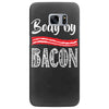 body by bacon! Samsung Galaxy S7 Edge