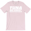 tuna no crust T-Shirt