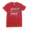 Happy First Father's Day Daddy Ladies Fitted T-Shirt
