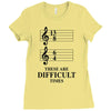 13/8 6/4 These Are Difficult Times Ladies Fitted T-Shirt