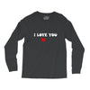 i love you (2) Long Sleeve Shirts