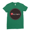 one more Ladies Fitted T-Shirt