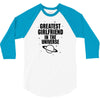 Greatest Girlfriend In The Universe 3/4 Sleeve Shirt