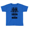 i am warrior Toddler T-shirt