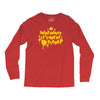 dont worry Long Sleeve Shirts