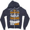 My Daughter Is Super Awesome Her Mom Zipper Hoodie
