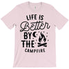 life is better by the camp fire (2) T-Shirt