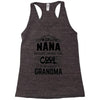 I Am Called Nana... Racerback Tank