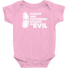 pickles are cucumbers soaked in evil Baby Onesie