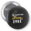 queens are born in 1981 Pin-back button