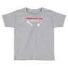 i sling crack and lay pipe Toddler T-shirt