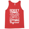 This Girl Is Taken By A Super Sexy September Boyfriend Tank Top