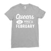 Queens are Born in February Ladies Fitted T-Shirt