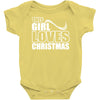 this girl loves christmas Baby Onesie