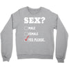 Sex Yes Please Crewneck Sweatshirt