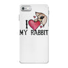 i love my rabbit iPhone 7 Case