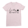 all i need in life Ladies Fitted T-Shirt