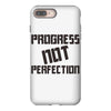 progress not perfection iPhone 8 Plus