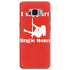 i support single moms Samsung Galaxy S8 Plus