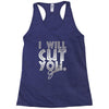 i will cut you Racerback Tank