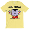 mr. metal T-Shirt