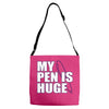 my pen is huge t shirt funny sex humor tee rude college manly crude pu Adjustable Strap Totes