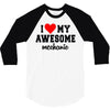 i love my awesome mechanic 3/4 Sleeve Shirt