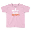 this girl loves halloween Toddler T-shirt