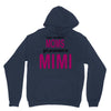 moms mimi Unisex Hoodie