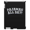 pajamas all day iPad 3 and 4 Case