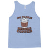 no talkie before coffee! Tank Top