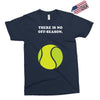 There is No Off-Season Exclusive T-shirt